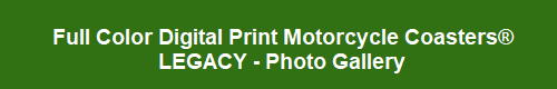 Motorcycle Coasters Full Color Digital Print Photo Gallery